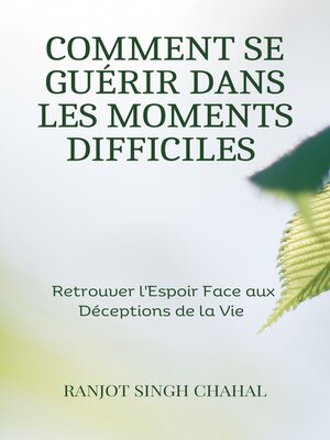 cover image of Comment se Guérir dans les Moments Difficiles